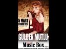 Gülden Mutlu Music Box - Tekirdağ / Gülden Mutlu